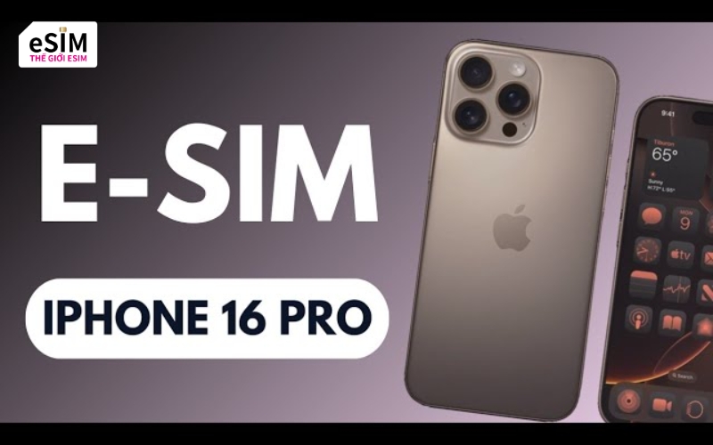 iPhone 16 lưu trữ 10 profile và chạy song song 2 eSIM du lịch cực kỳ linh hoạt.